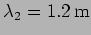 $\lambda_2= 1.2 \, {\rm
m}$