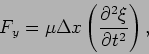 \begin{displaymath}
F_y=\mu\Delta{x}\left({{\partial^2\xi}\over{\partial t^2}}\right),
\end{displaymath}