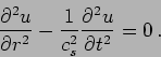 \begin{displaymath}
\frac{\partial^2 u}{\partial r^2}
- \frac{1}{c_s^2 } \frac{\partial^2 u}{\partial
t^2} = 0 \,.
\end{displaymath}