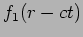 $f_1(r-c t)$