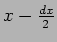 $x-
\frac{dx}{2}$