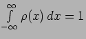 $\int \limits_{-\infty}^{\infty} \rho(x) \, dx =1$