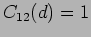 $C_{12}(d)=1$