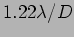 $1.22 \lambda/D$